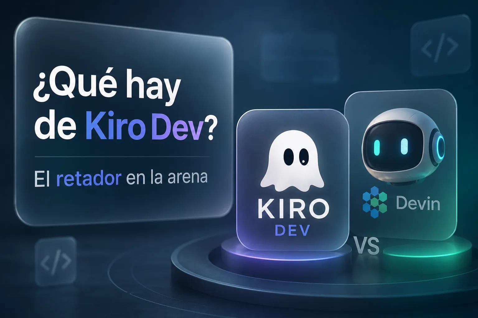 Kiro Dev ha llegado a retar directamente a devin